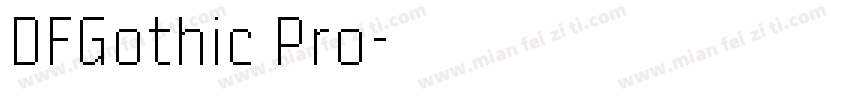 DFGothic Pro字体转换